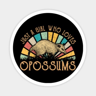 Urban Wildlife Whispers Just A Girl Who Loves Opossum for Admirers Magnet